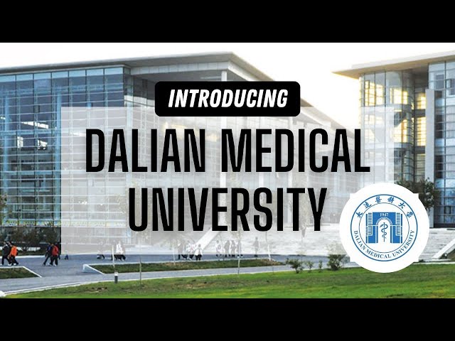 DALIAN MEDICAL UNIVERSITY